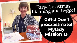 13  Early Christmas Hygge Planning  Flylady gifts dont procrastinate [upl. by Aihceyt]