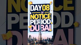 BEST THING ABOUT DUBAI JOBS Day 0830 Notice Period In Dubai iamhvr dubaijobs 30daynoticeperiod [upl. by Darci]