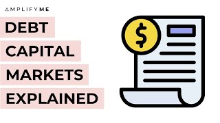 Debt Capital Markets DCM Explained [upl. by Andaira]