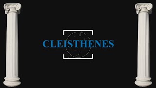 CLEISTHENES  a politician of Athens in the 6th century BC [upl. by Leemaj]