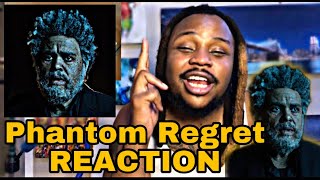 The Weeknd  Phantom Regret by Jim TRENT REACTIONS [upl. by Ahsiak84]