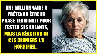 Une millionnaire a prétendu être en phase terminale pour tester ses enfants mais la réaction [upl. by Atoiganap]