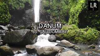 DANUM by Salidummay  Igorot Song  LYRICS UNIVERSITY [upl. by Nipha120]