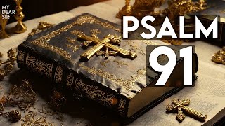 PSALM 91  The Two Most Powerful Prayers in the Bible [upl. by Adnov]