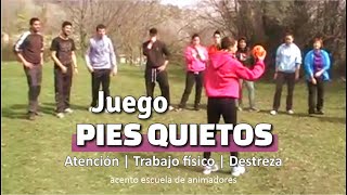 Juego 𝗣𝗜𝗘𝗦 𝗤𝗨𝗜𝗘𝗧𝗢𝗦 Con Pelota  de Correr  Deportivo  Dinámica de Grupo  Campamento [upl. by Omidyar]