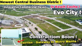 WOW  NEWEST CENTRAL BUSINESS in South of Antero Sorriano Hwy  Evo City Kawit Cavite Tour [upl. by Lindberg]