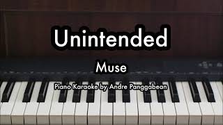 Unintended  Muse  Piano Karaoke by Andre Panggabean [upl. by Eulalia454]