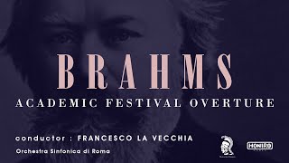 Brahms  Academic Festival Overture  Francesco La Vecchia [upl. by Mcarthur]