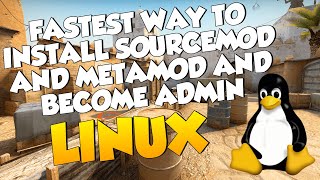 2021 Fastest way to install Sourcemod and Metamod on a CSGO Server amp setup admin [upl. by Eitsyrhc]