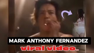 Mark Anthony Fernandez viral video [upl. by Marjie]