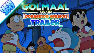 Golmaal again trailer in Nobita version by MakdaMan TV  DoraemonNobita Golmaal Again  NOBITA [upl. by Anayet609]