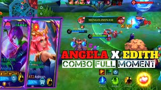 EDITH feat ANGELA MLBB  COMBO FULL DAMAGE mobilelegends gameplay [upl. by Gwenneth]