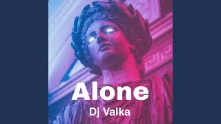 DJ Valka Alone remix [upl. by Aved139]