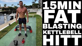 15 Minute Fat Blasting Kettlebell Hit [upl. by Ertsevlis616]