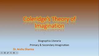 Coleridges Theory of Imagination [upl. by Atsugua]