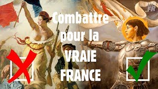 Combattre pour la vraie France [upl. by Frodine]