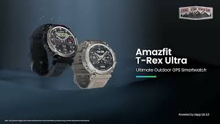 Amazfit TRex Ultra  Designed for Elite Explorers  Brave Your Adventure [upl. by Bernat110]