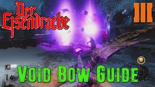 Der Eisendrache Void Bow Upgrade Tutorial [upl. by Whitelaw629]