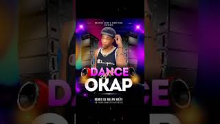 Dance OkapKonda remix Prod DJ Ralph [upl. by Llerrom]