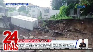 Ilocos Norte isinailalim na sa state of calamity tulay kalsada at mga puntod  24 Oras [upl. by Teragram]