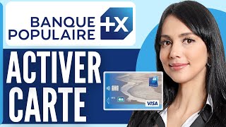 Comment Activer Ma Carte Bancaire Banque Populaire En 2024 [upl. by Anwad]