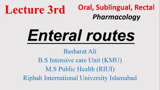 Enteral Route Of Administration  Pharmacology  Lectur3e 3rd  Urdu Hindi  Basharat Ali [upl. by Woodford415]