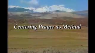 Centering Prayer Methodology Part 12 [upl. by Doomham652]