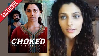 CHOKED Netflix Film  Saiyami Kher Shares Her Experience  Exclusive Interview [upl. by Ehctav]