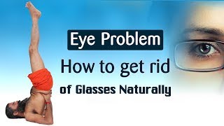 Remove Eye Glasses Naturally  Swami Ramdev [upl. by Euhc]