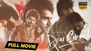 Dear Comrade Telugu Full HD Movie  Vijay Deverakonda amp Rashmika Mandanna Action Movie  MatineeShow [upl. by Nahamas]