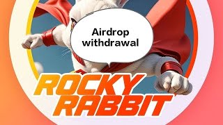 Rocky rabbit Airdrop withdrawal into account 🐰🐰 [upl. by Konstanze]