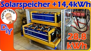 288 kWh Solarakku selber bauen  Meine 144 kWh werden um weitere 144 kwH erweitert  IngosTipps [upl. by Eisseb]