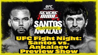 UFC Fight Night Santos vs Ankalaev Preview Show [upl. by Shea]