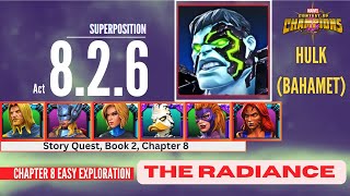 SUPERPOSITION  Act 826  Hulk Bahamet Fight  Sentry Lane  easy path for completion  mcoc [upl. by Meekahs]