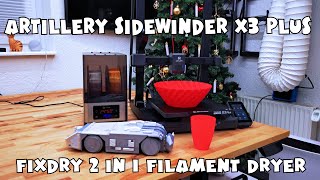 Artillery Sidewinder X3 plus  Fixdry Filament Dryer 2in1 [upl. by Kerrill472]