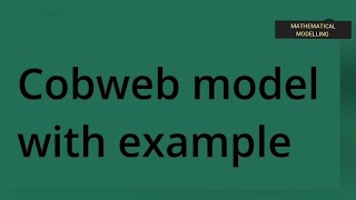 cobweb model with example [upl. by Abba100]