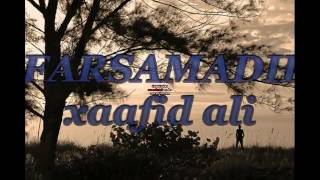 Xasan Aden Samatar Heestii Maalmaha Qalooca YouTube [upl. by Ennasus]