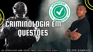 RESOLUÇÃO DE QUESTÕES DE CRIMINOLOGIA l PMCEl PRÉEDITALl AULA 02 [upl. by Arym212]