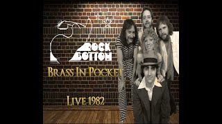 Rock Bottom quotLIVEquot 1982 Brass in Pocket [upl. by Eimmot]