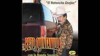 EL RATONCITO OREJON  BETO QUINTANILLA [upl. by Anaujik]