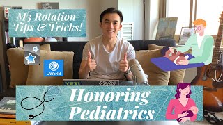 How to Honor Your Pediatrics Rotation  Medical School Clerkships [upl. by Cherlyn]