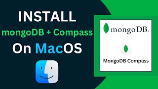 Install mongoDB and MongoDB Compass on Mac [upl. by Magnus460]