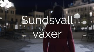 Sundsvall Växer – En film om Sundsvalls stadsutveckling [upl. by Leuqim]