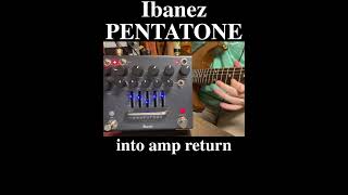 Ibanez PTPRE PENTATONE Preamp into power amp sound test ibanez guitarpedals guitar [upl. by Greenebaum70]