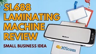 LAMINATING MACHINE OFFICOM SL688 REVIEW FOR SMALL BUSINESS NGAYON PASUKAN [upl. by Alroy]