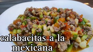 CALABACITAS ALA MEXICANA RECETA COMIDA MEXICANA [upl. by Antons]