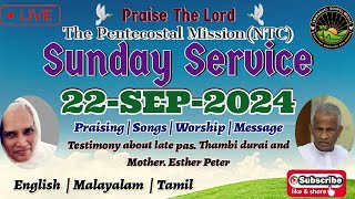 TPM Sunday Service  22092024  Testimony about late pas Thambi Durai and Mother Esther Peter [upl. by Eahc]