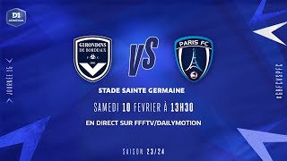 J15 I FC Girondins de Bordeaux  Paris FC 26 le résumé  D1 Arkema I FFF 20232024 [upl. by Mlehliw982]