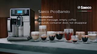 Saeco PicoBaristo Troubleshooting  Alarm message empty coffee grounds container does not disappear [upl. by Tiernan]