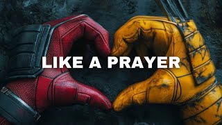 LIKE A PRAYER Epic ENDING Version  Deadpool amp Wolverine [upl. by Qidas]